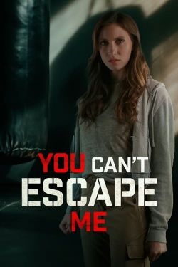 You Can't Escape Me-hd