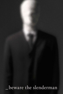 Beware the Slenderman-hd