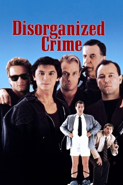 Disorganized Crime-hd