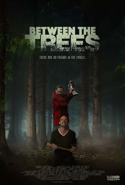 Between the Trees-hd