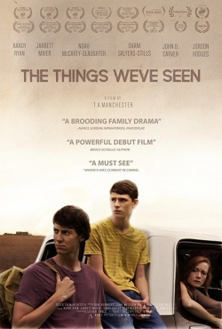 The Things We've Seen-hd