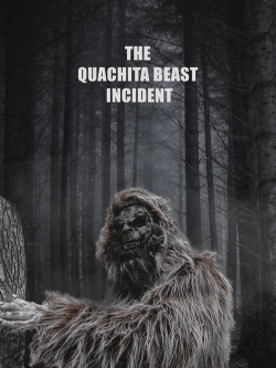 The Quachita Beast Incident-hd
