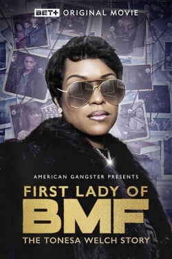First Lady of BMF: The Tonesa Welch Story-hd