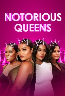 Notorious Queens-hd