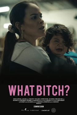 What Bitch?-hd