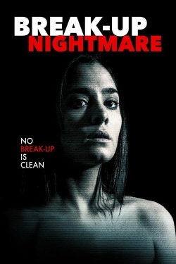 Break-Up Nightmare-hd