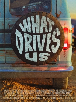 What Drives Us-hd