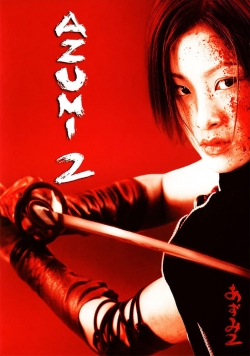 Azumi 2: Death or Love-hd