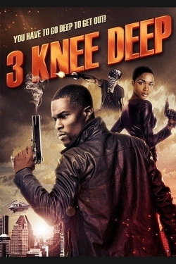 3 Knee Deep-hd