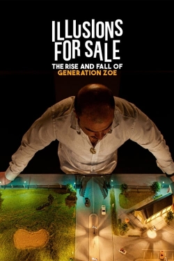 Illusions for Sale: The Rise and Fall of Generation Zoe-hd