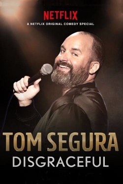 Tom Segura: Disgraceful-hd