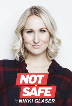 Not Safe with Nikki Glaser-hd