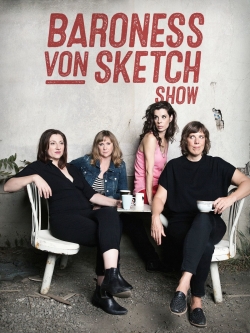 Baroness von Sketch Show-hd