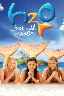 H2O: Just Add Water-hd