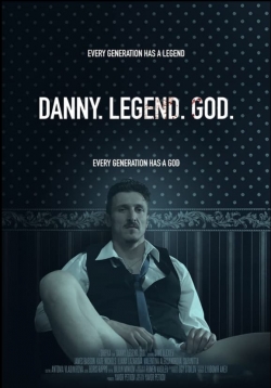 Danny. Legend. God.-hd