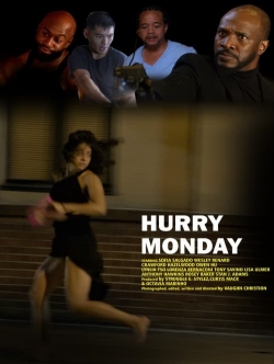 HURRY MONDAY-hd