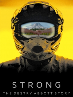 Strong: The Destry Abbott Story-hd