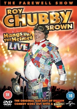 Roy Chubby Brown - Hangs up the Helmet Live-hd