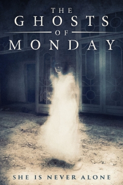 The Ghosts of Monday-hd