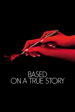 Based on a True Story-hd