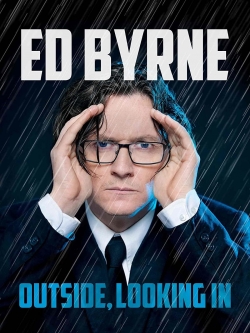 Ed Byrne: Outside, Looking In-hd