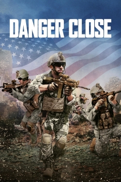 Danger Close-hd