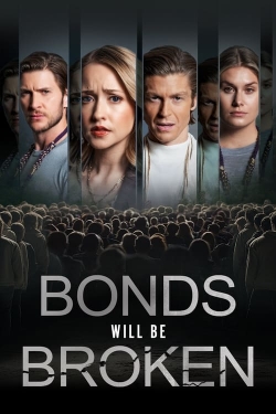 Bonds Will Be Broken-hd