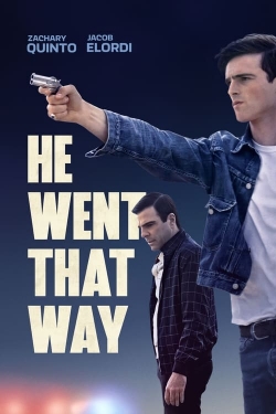 He Went That Way-hd