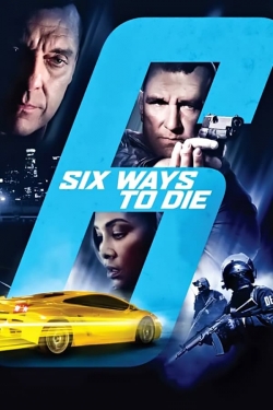 6 Ways to Die-hd