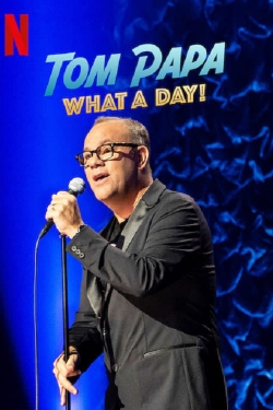 Tom Papa: What a Day!-hd