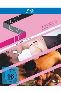 Life.Love.Lust-hd