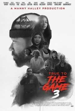 True to the Game 3-hd