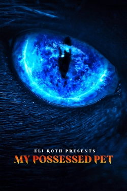 Eli Roth Presents: My Possessed Pet-hd