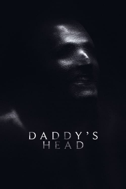 Daddy's Head-hd