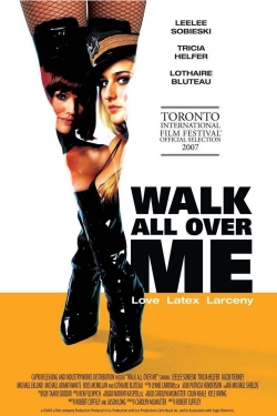 Walk All Over Me-hd