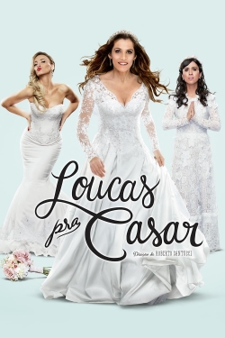 Loucas pra Casar-hd